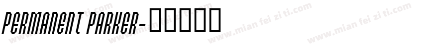 PERMANENT PARKER字体转换